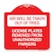 Signmission Air Will Be Taken Out of Tires License Plates Removed from Unauthorized Parkers, A-DES-RW-1818-24348 A-DES-RW-1818-24348 - alternate 1
